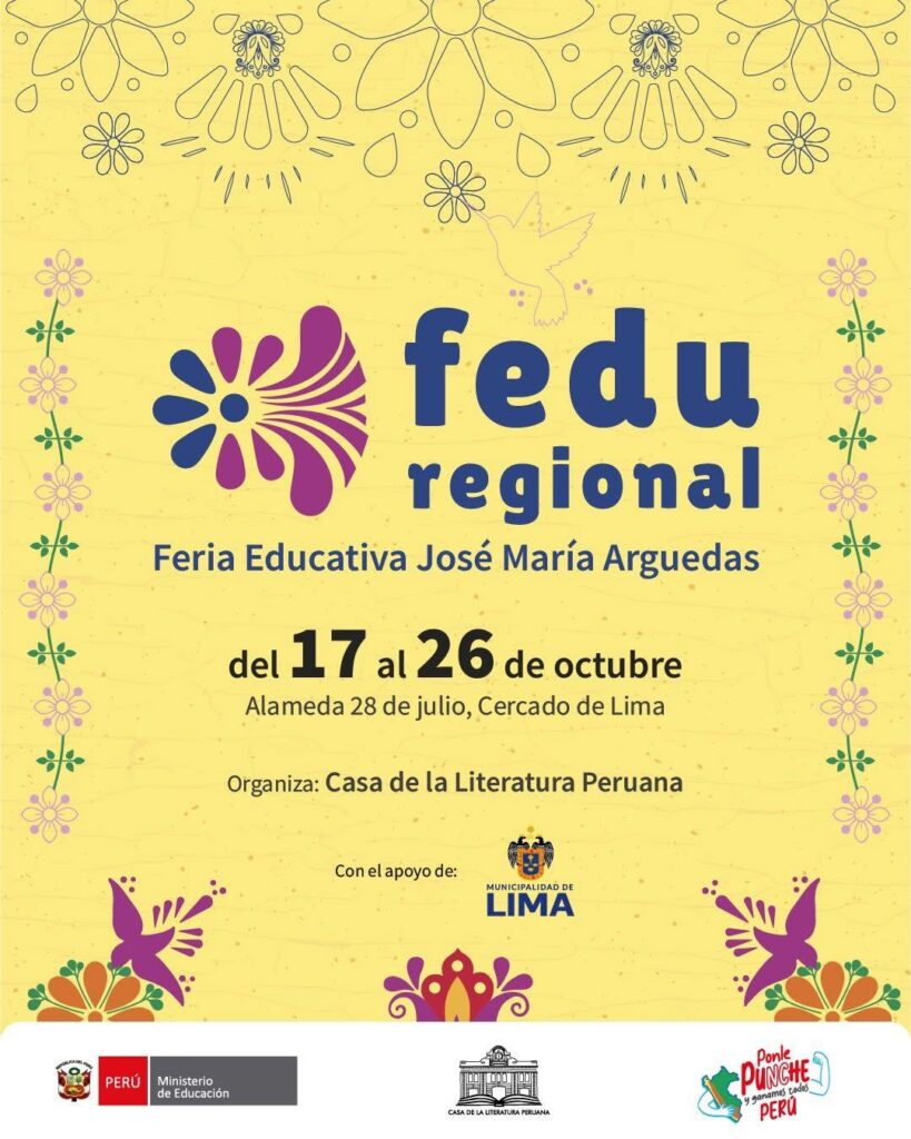 Del 17 al 26 de octubre, Feria Educativa Regional “José María Arguedas” 2 Caslit 1