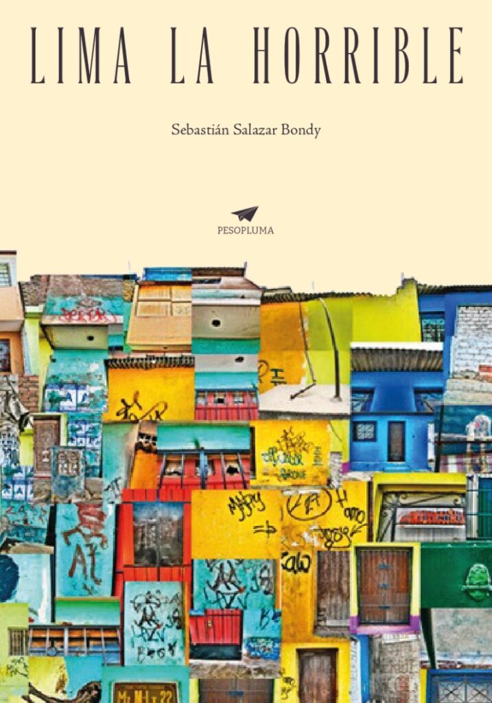 Lima la horrible: la capital como espejo moral del Perú 1 Caratula Lima la horrible