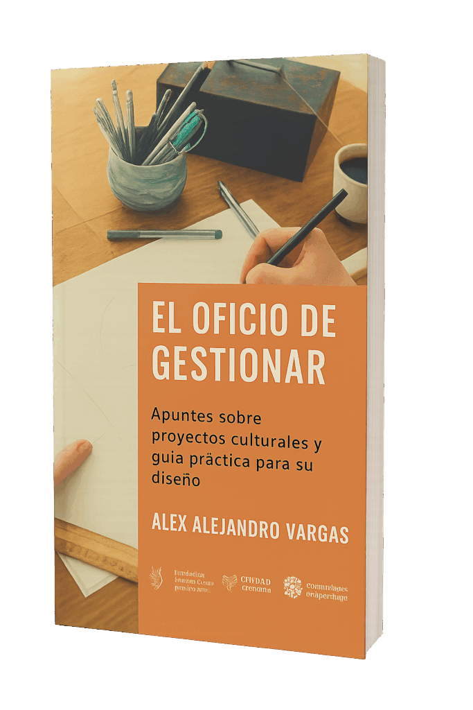 “El oficio de gestionar”: una guía práctica para gestores culturales 1 Libro PNG 1